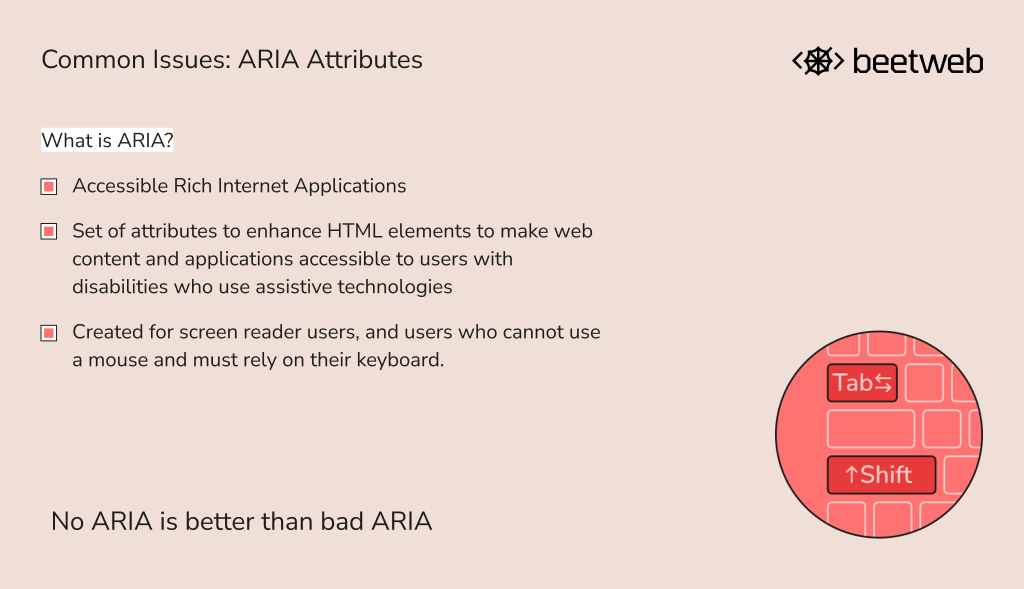 Common issue: ARIA attributes. Illustration explains what ARIA is, stating that no ARIA is better than bad ARIA